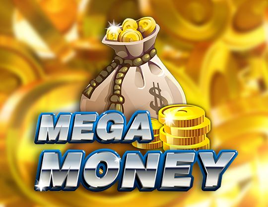 Mega Money!